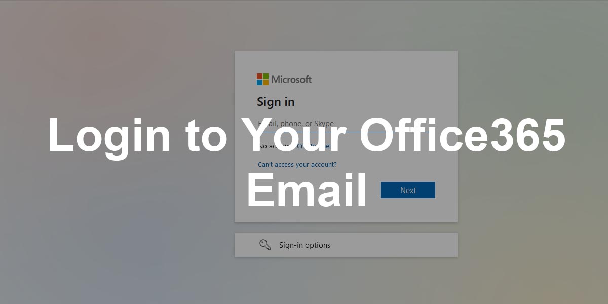 Login to Your Office365 Email